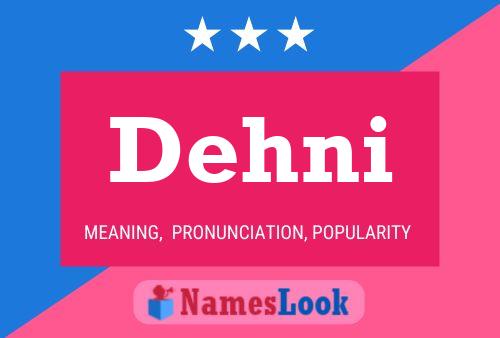 Dehni Name Poster