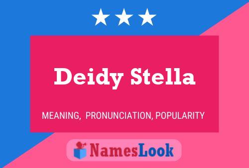 Deidy Stella Name Poster