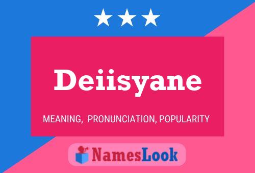 Deiisyane Name Poster