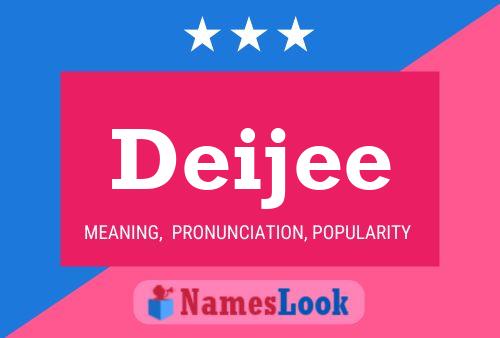 Deijee Name Poster