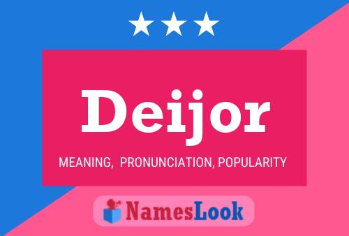 Deijor Name Poster