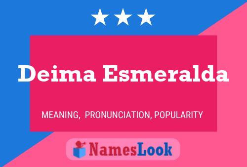 Deima Esmeralda Name Poster