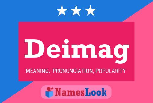 Deimag Name Poster