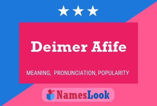 Deimer Afife Name Poster