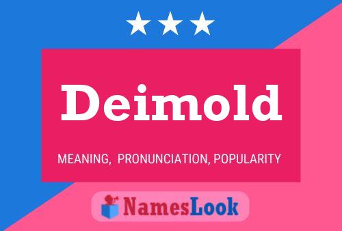 Deimold Name Poster