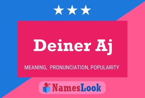 Deiner Aj Name Poster