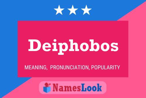 Deiphobos Name Poster