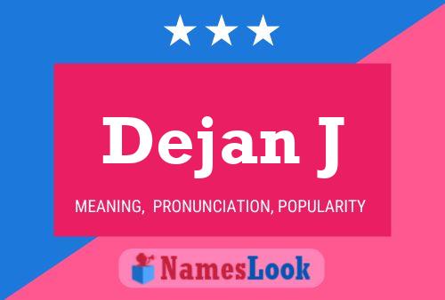 Dejan J Name Poster