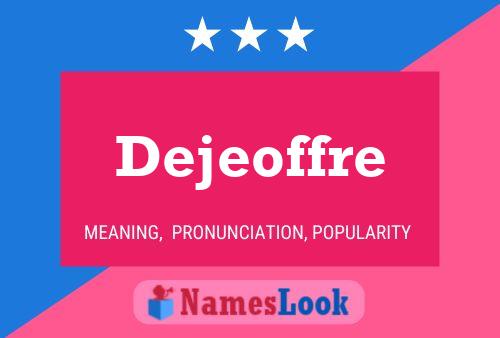 Dejeoffre Name Poster