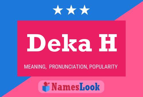 Deka H Name Poster