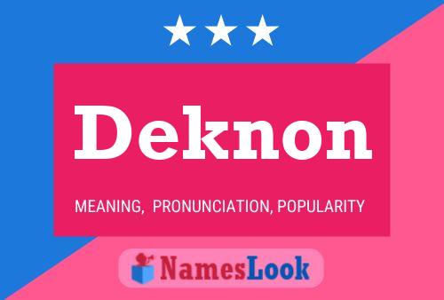 Deknon Name Poster