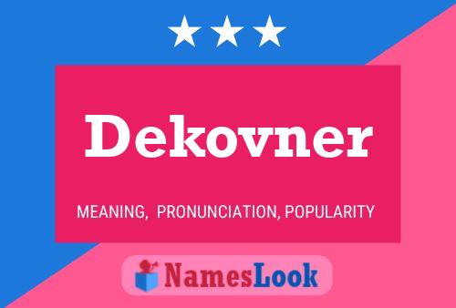 Dekovner Name Poster