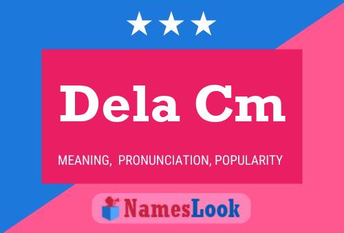 Dela Cm Name Poster