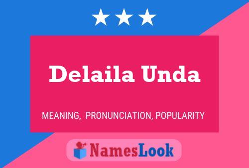 Delaila Unda Name Poster