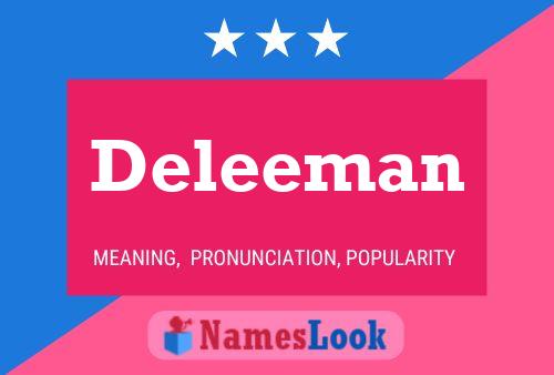 Deleeman Name Poster