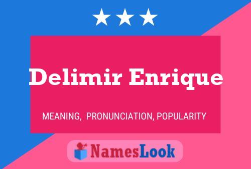 Delimir Enrique Name Poster