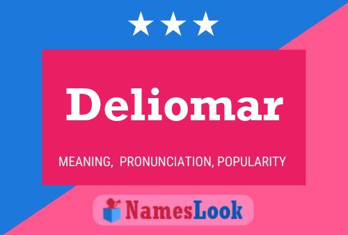 Deliomar Name Poster