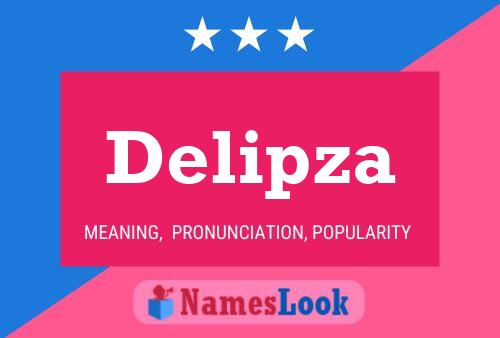 Delipza Name Poster