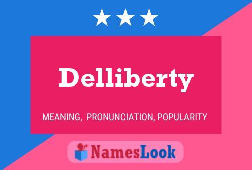 Delliberty Name Poster