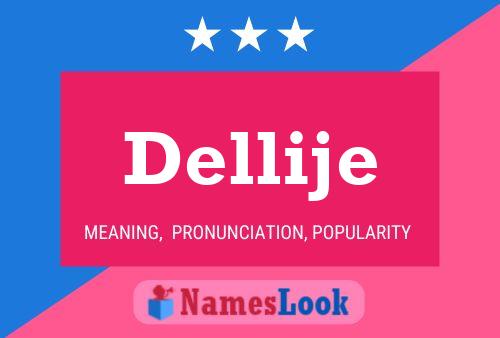 Dellije Name Poster