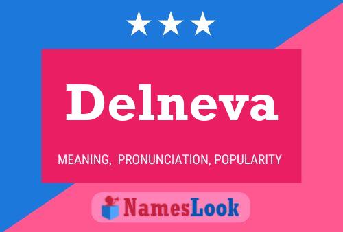 Delneva Name Poster