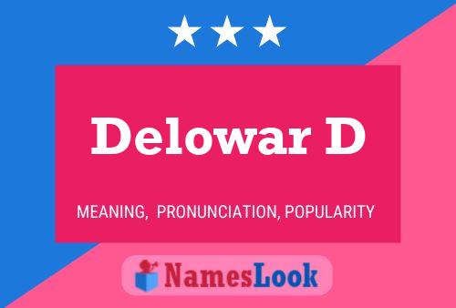 Delowar D Name Poster