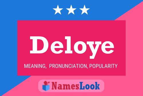 Deloye Name Poster