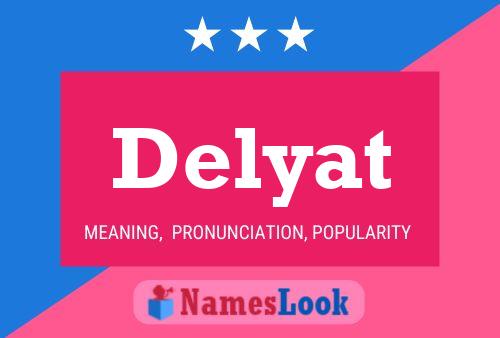 Delyat Name Poster