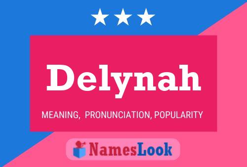 Delynah Name Poster