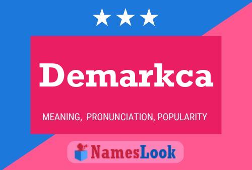 Demarkca Name Poster