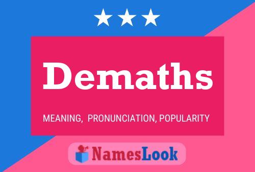 Demaths Name Poster