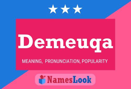 Demeuqa Name Poster