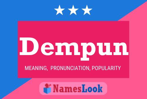 Dempun Name Poster