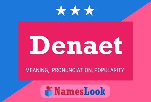 Denaet Name Poster