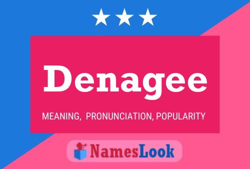 Denagee Name Poster