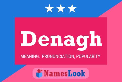 Denagh Name Poster