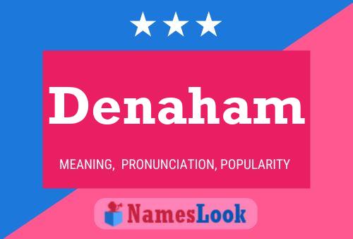 Denaham Name Poster