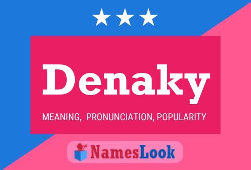 Denaky Name Poster