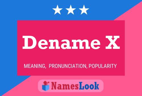 Dename X Name Poster