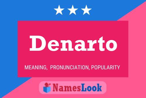 Denarto Name Poster