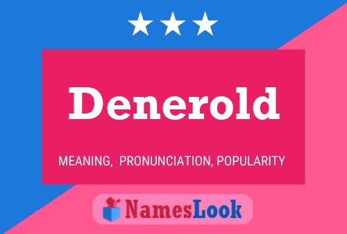 Denerold Name Poster