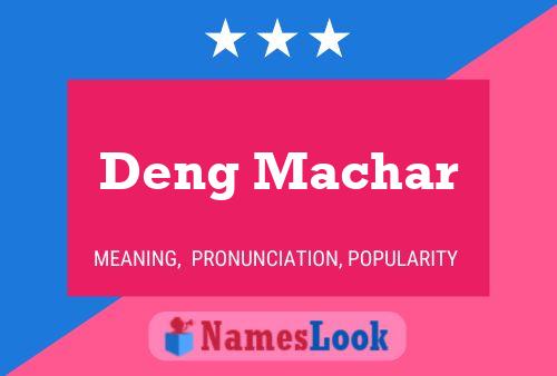 Deng Machar Name Poster