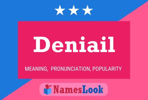 Deniail Name Poster