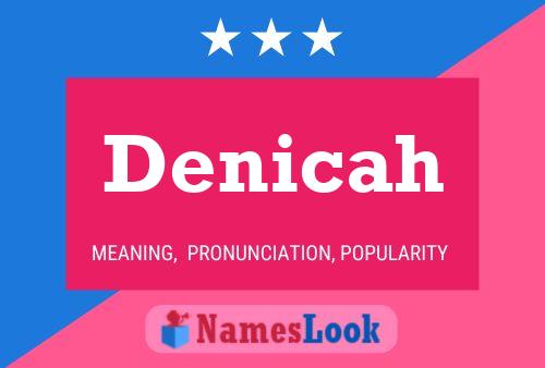 Denicah Name Poster