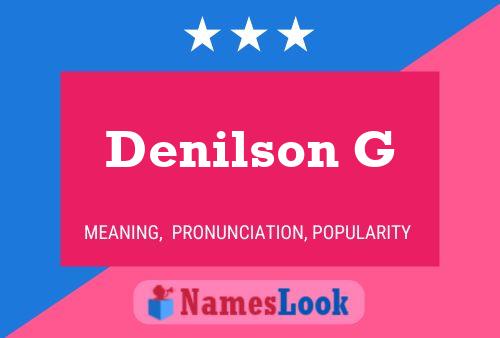 Denilson G Name Poster