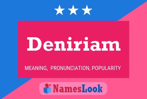 Deniriam Name Poster