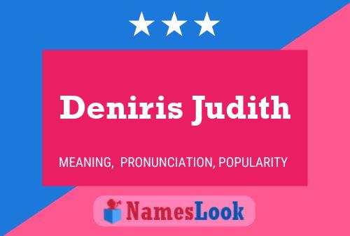 Deniris Judith Name Poster