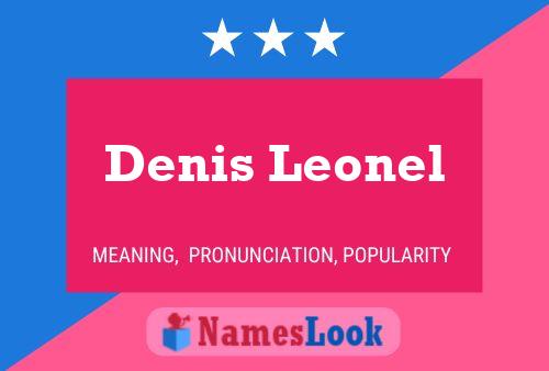 Denis Leonel Name Poster