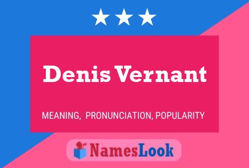 Denis Vernant Name Poster