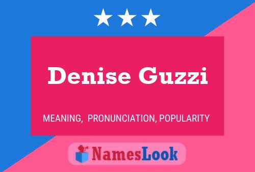 Denise Guzzi Name Poster